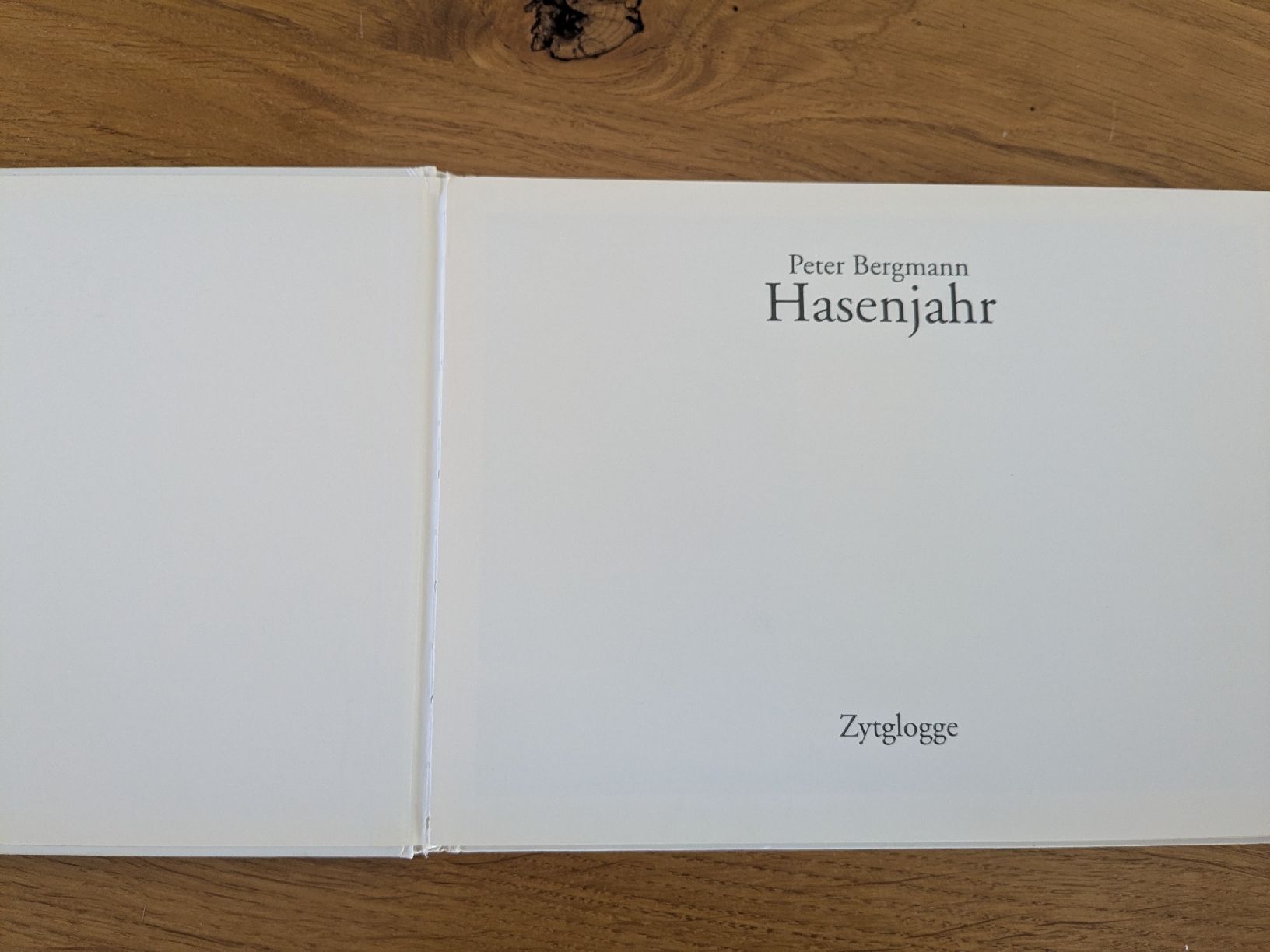 Libri: Peter Bergmann - Hasenjahr - Zytglogge – Usato da Wohlen AG venduto da merkur0300 3