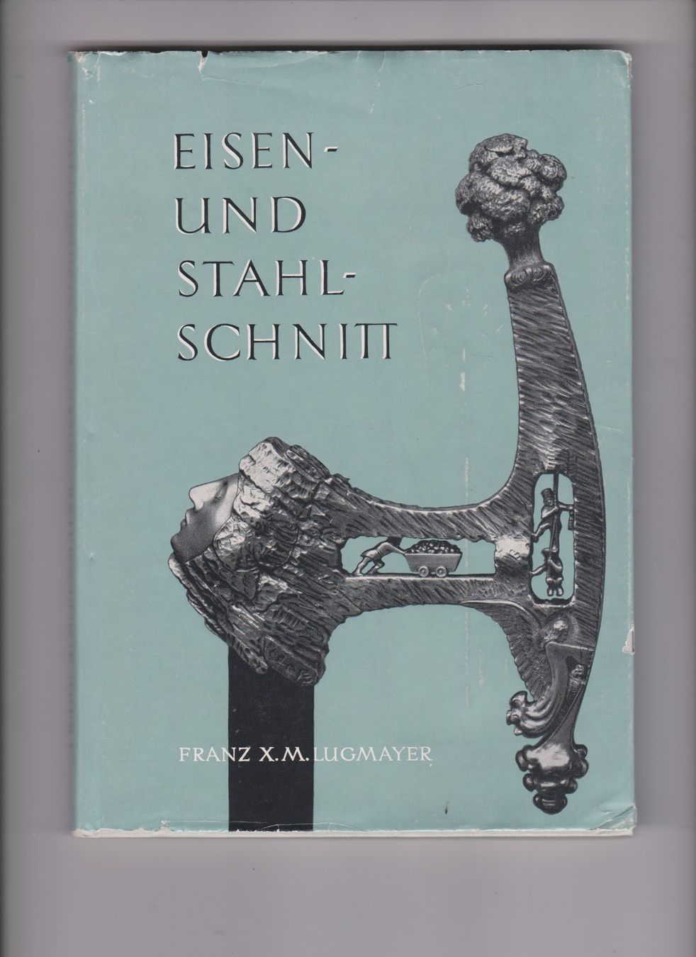 Libri: Buch Eisen und Stahlschnitt .... – Usato da Bex venduto da Canouille