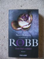 Zum Tod verführt Nora Roberts schreibt als J. D. Robb