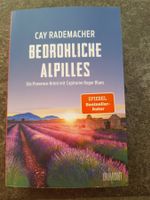 BEDROHLICHE ALPILLES / Cay Rademacher Provence Krimi 2026