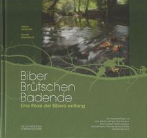 Biber Brütschen Badende - Die Bibera der Bach des Seebezirks