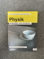 Physik anwenden und verstehen