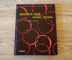 Spanien und seine Weine - Von Klassik bis Avantgarde