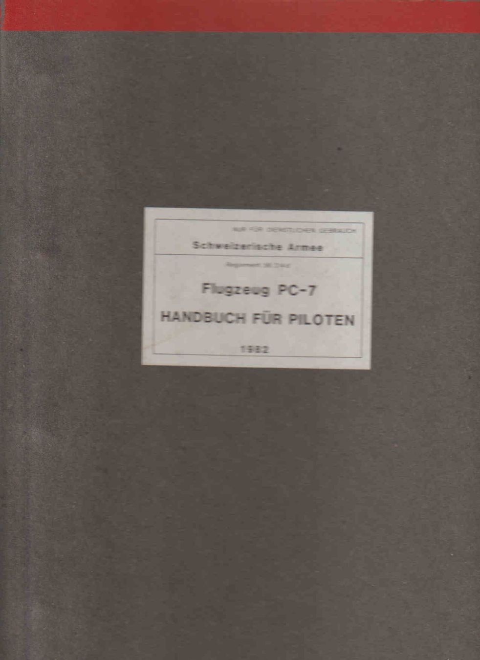 Bücher: Schweizer Luftwaffe, Pilotenhandbuch PC-7 – Gebraucht aus Pfäffikon ZH von moswey6