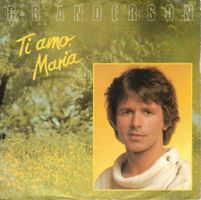 Single7  G.G. Anderson -- Ti amo Maria