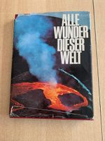Alle Wunder dieser Welt von Roland Gööck