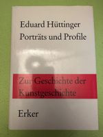 Eduard Hüttinger: Porträts und Profile.