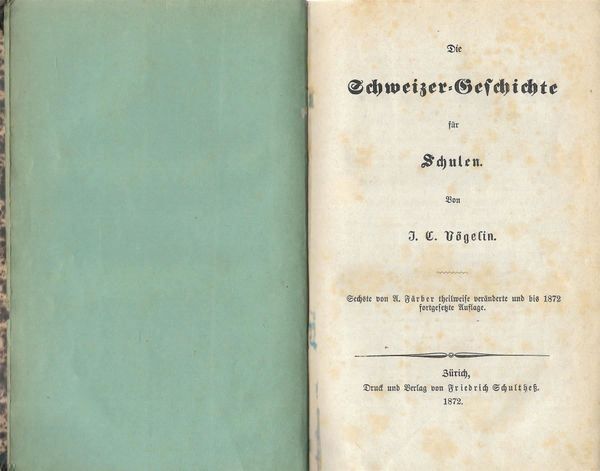 Libri: Die Schweizer-Geschichte für Schulen 1872 – Usato da Bern venduto da Grindelwaldaus 1