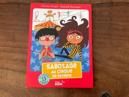 Sabotage au cirque de Payerne, comme neuf! Livre enfant