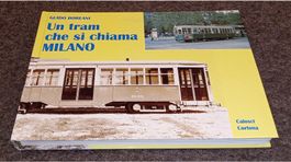 88-7785-113-9 UN TRAM CHE SI CHIAMA MILANO  Guido Boreani