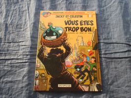 Jacky et Célestin : Vous etes trop bon (Walthéry)