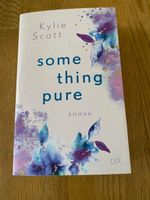 Some thing pur von Kylie Scott