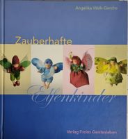 Zauberhafte Elfenkinder -Buch mit inspirierenden Anleitungen