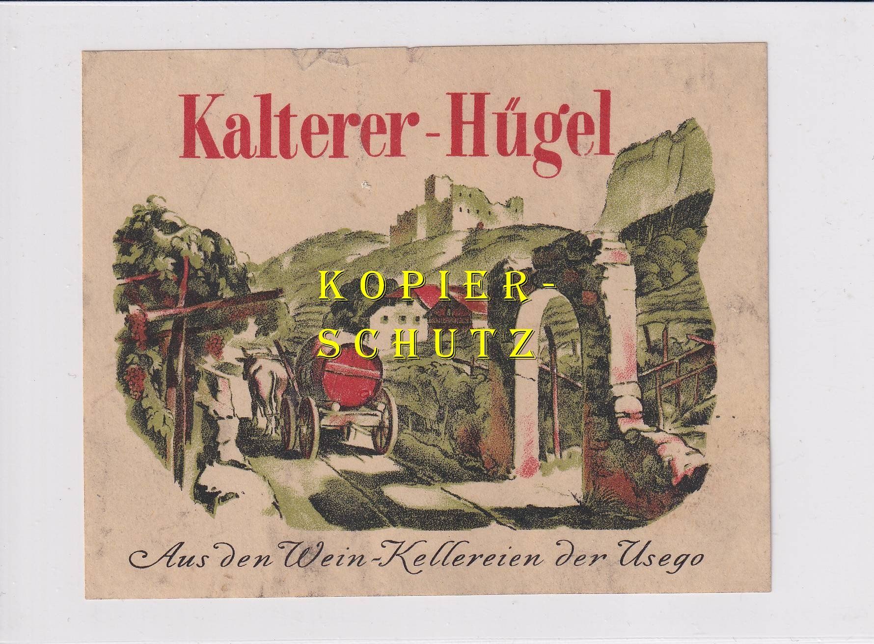Carta: Etikette - Kalterer-Hügel (Usego) /bd – Usato da Hombrechtikon venduto da Rudolf07
