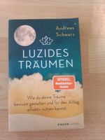 Andreas Schwarz Luzides Träumen Klarträumen Klartraum Traum