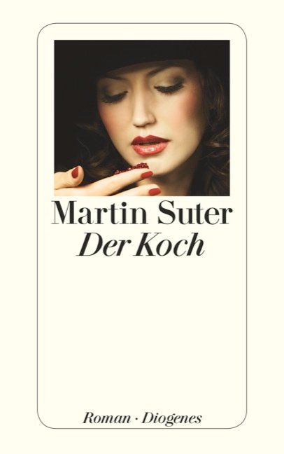 Livres: Suter Martin - Der Koch / Roman – D'occasion à Schaffhausen par buecherlaus