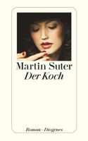 Suter Martin - Der Koch / Roman