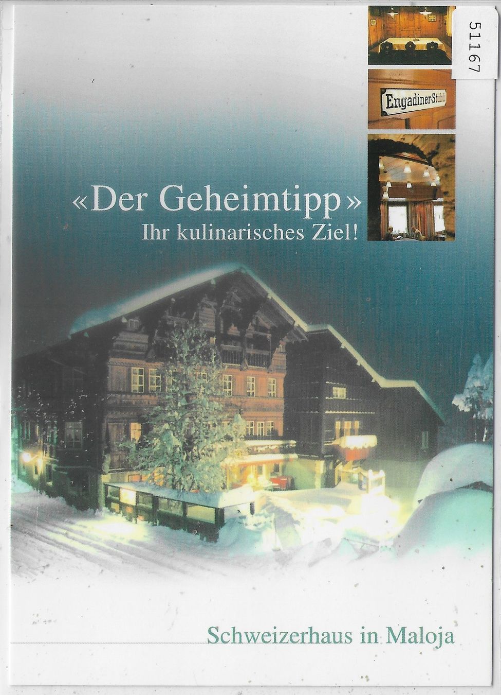 Ansichtskarten: Hotel Scheizerhaus & Pöstli - Maloja – Gebraucht aus Ettingen von Kartenplanet