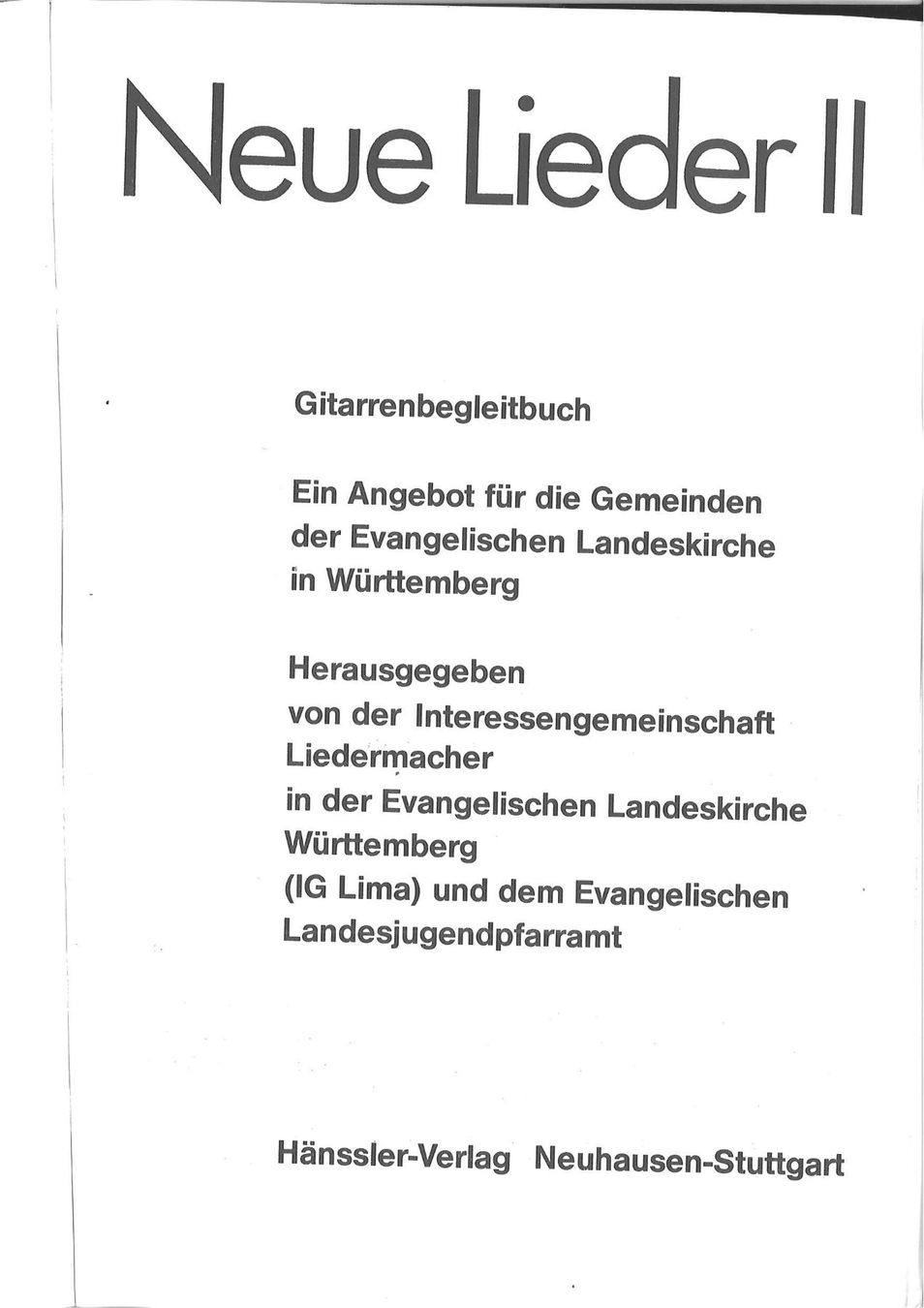 Libri: Neue Lieder II - Gitarrenbegleitbuch – Nuovo (secondo la descrizione) da Neuchâtel venduto da Babotschk 1