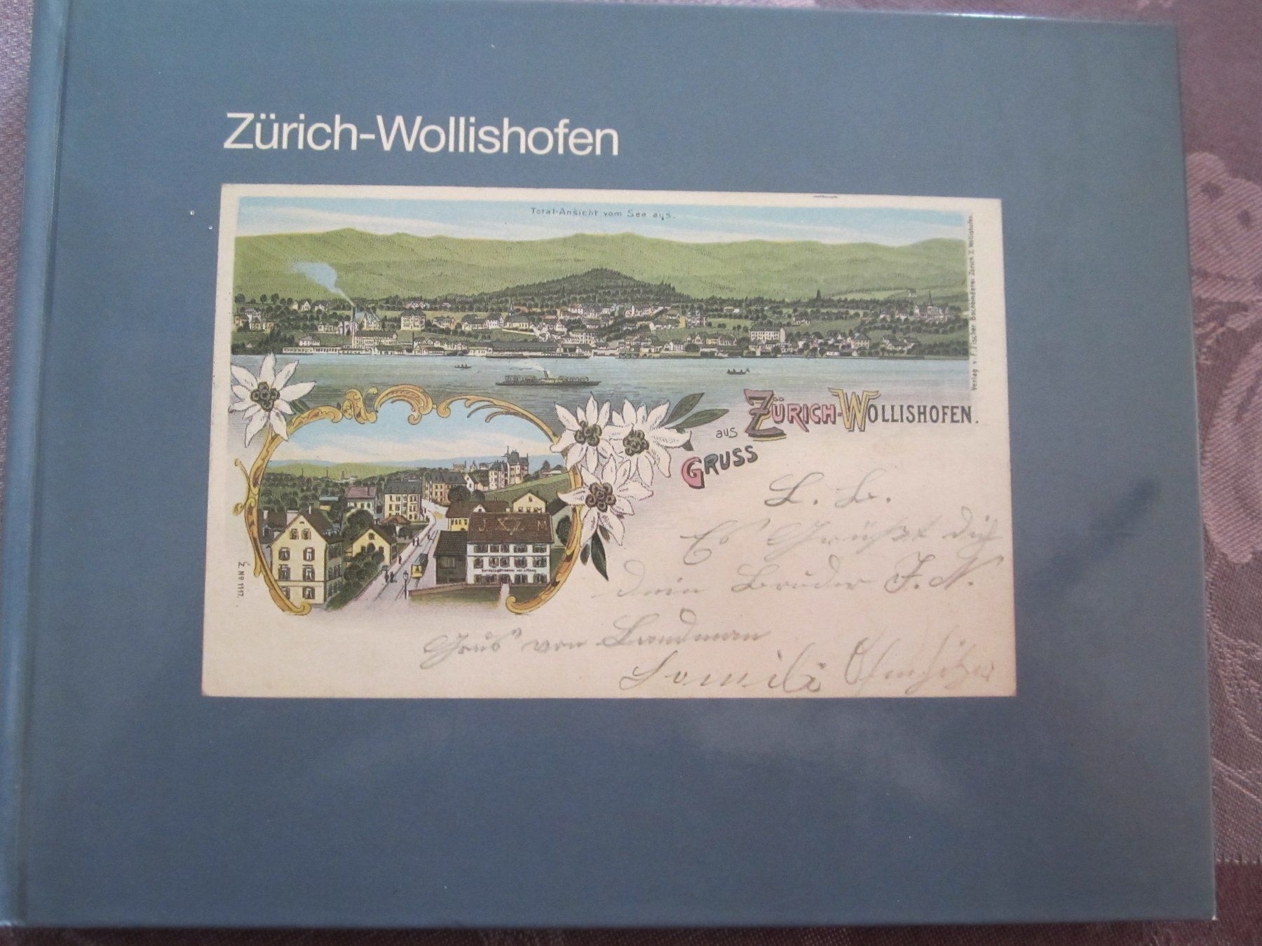 Bücher: Zürich-Wollishofen - Ansichtskarten - Geschichte – Gebraucht aus Volketswil von nemo2000