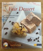Buch - Fair Dessert - 50 süsse Überraschungen Max Havelaar