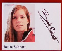 Beate Schrott Autogramm signiert Foto 10x15cm