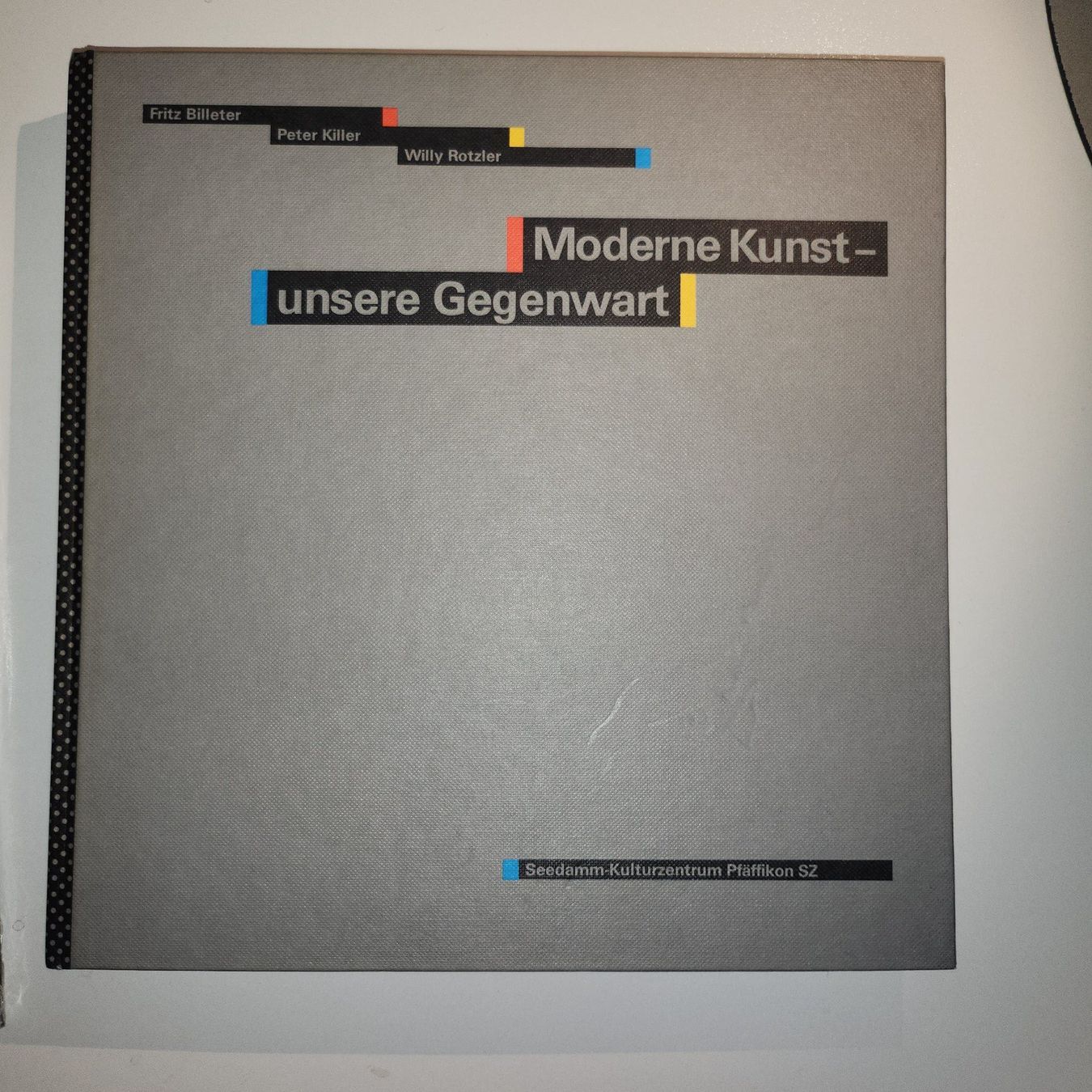 Bücher: Moderne Kunst - unsere Gegenwart Bd 1 & 2 – Gebraucht aus Dietikon von Buchantiqdietikon 1
