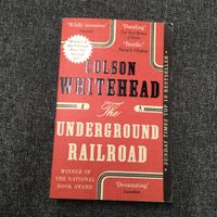 The Underground Railroad – Colson Whitehead | English Paperb