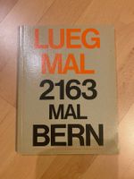 Lueg mal Bern