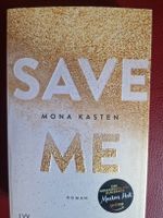Mona Kasten Save Me - Roman, Zustand sehr gut erhalten!
