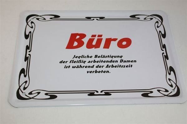 Schilder: Blechschild-BÜRO-JEGLICHE BELÄSTITGUNG.. – Neu und originalverpackt aus Rupperswil von big-one-sale