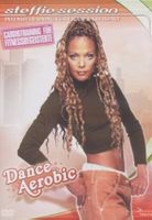 Steffie Session "Dance Aerobic" - Intensivtraining für Figur