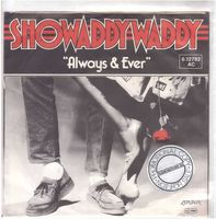 Showaddywaddy  --  Always and ever  Single7