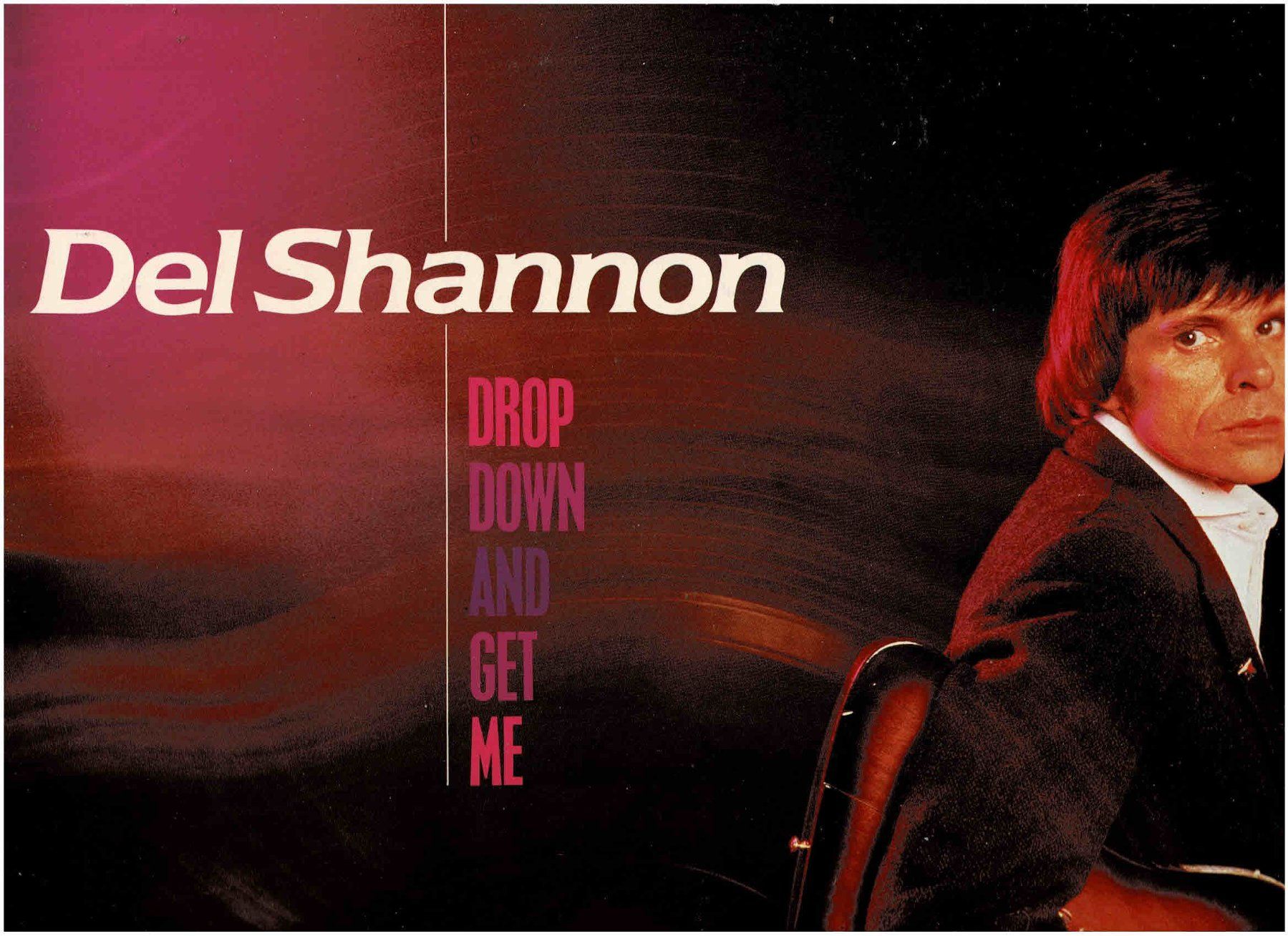 Schallplatten: Del ShanonDrop Down and Get Me – Gebraucht aus Sulz AG von Oberdanne8