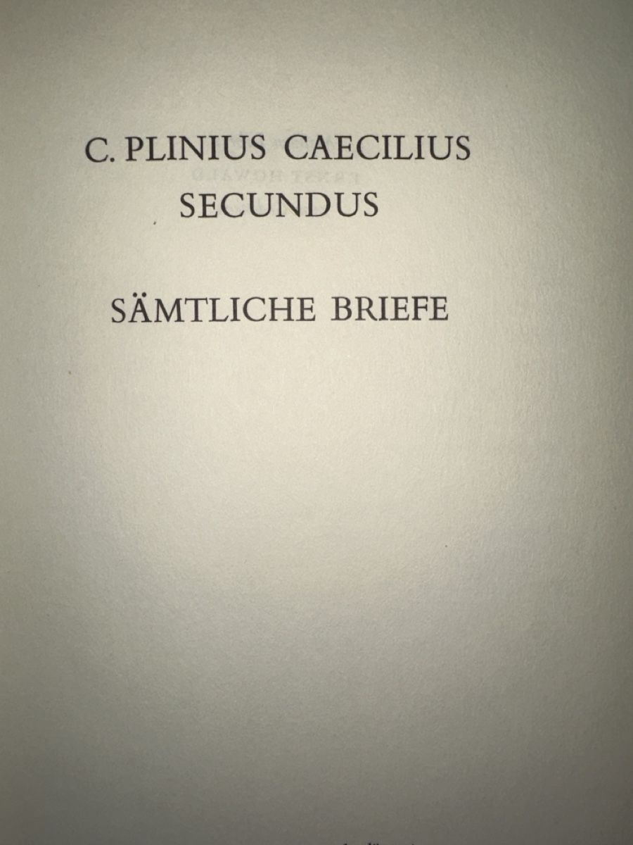 Bücher: C. Plinius Caecilius Secundus - Sämtliche Briefe antiqu. – Gebraucht aus Bern von schnupka 1