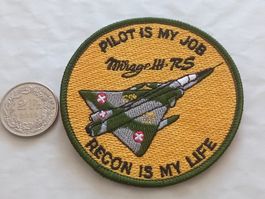 Ecusson Mirage III RS "Pilot is my Job" avion militaire 