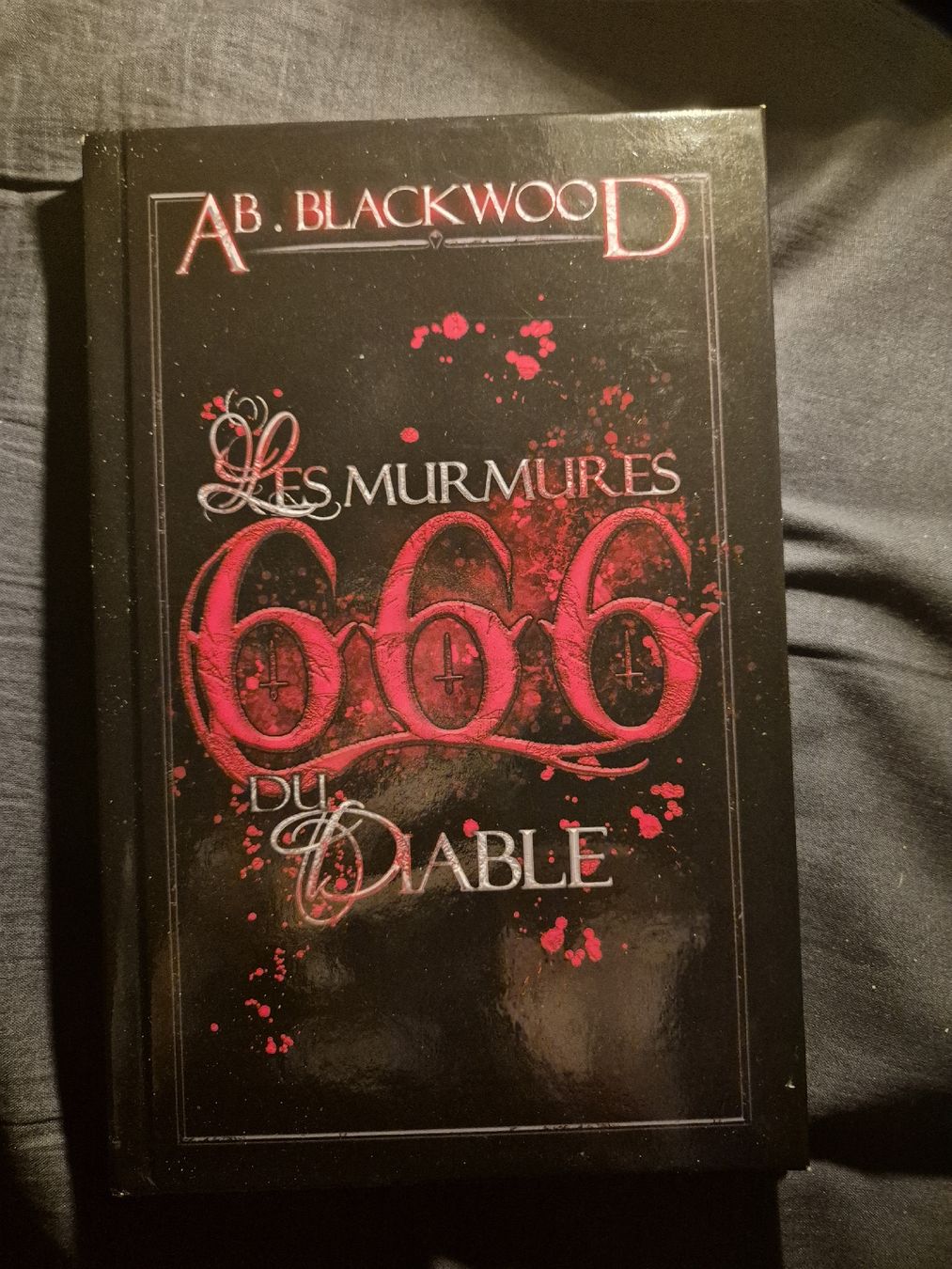 Libri: 666 : Les murmures du Diable - AB. Blackwood – Nuovo (secondo la descrizione) da Fleurier venduto da cin_7qkd 1