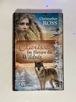 Clarissa - Im Herzen die Wildnis von Christopher Ross