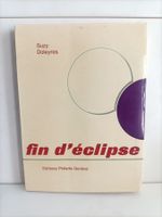 Fin d'éclipse / Suzy Doleyres / Philarte Genève 04/1974