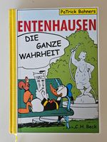 Patrick Bahners Entenhausen Die ganze Wahrheit