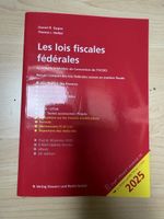 Lois fiscales fédérales 2025 Daniel R. Gygax - Livre 26e éd.
