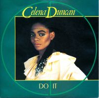 CELENA DUNCAN - DO IT (7'' Vinyl Single NM)