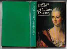 Angelika Jordan: Madame Dubarry