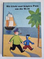 Globi und Käpten Pum um die Welt 4. Aufl. 1965/66 Klassiker!