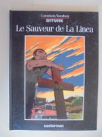 Bitume " 1) Le sauveur de la Linea " E.O 1985 TBE