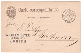 PK 1875 Absender-Zudruck + Tagesdatum, Wilhelm Beyer Zürich