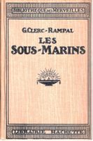 Les sous-marins par G. Clerc-Rampal 1919
