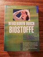 Neugeboren durch Botenstoffe von Klaus Oberbeil