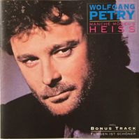 Wolfgang Petry - Manche mögen's heiss