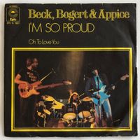 BECK, BOGERT & APPICE - I'M SO PROUD / OH TO LOVE